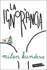 IGNORÀNCIA, LA | 9791387802103 | KUNDERA, MILAN
