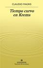 TIEMPO CURVO EN KREMS | 9788433980977 | MAGRIS, CLAUDIO