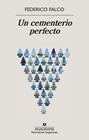 UN CEMENTERIO PERFECTO | 9788433947758 | FALCO, FEDERICO