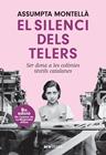 SILENCI DELS TELERS, EL (8ªEDICIO) | 9788411730877 | MONTELLÀ I CARLOS, ASSUMPTA