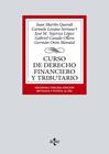CURSO DE DERECHO FINANCIERO Y TRIBUTARIO | 9788430985272 | MARTÍN QUERALT, JUAN/LOZANO SERRANO, CARMELO/TEJERIZO LÓPEZ, JOSÉ MANUEL/CASADO OLLERO, GABRIEL/ORÓN