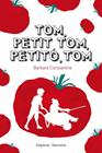 TOM  PETIT TOM  PETITÓ TOM | 9788497877374 | CONSTANTINE, BARBARA