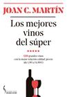 MEJORES VINOS DEL SÚPER, LOS | 9788493704452 | MARTÍN MARTÍNEZ, JOAN C.
