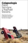 COLAPSOLOGÍA | 9788417623562 | SERVIGNE, PABLO/STEVENS, RAPHAËL