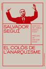 COLÓS DE L'ANARQUISME, EL | 9788412204339 | SEGUI, SALVADOR