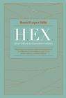HEX (HISTORIAS EXTRAORDINARIAS) | 9788419172174 | LÓPEZ VALLE, DANIEL