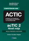 CERTIFICAT ACTIC 2 TEMARI | 9788412893076 | GONZALEZ DELGADO, CRISTIAN