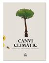 CANVI CLIMATIC | 9788412015034 | HERRERO LÓPEZ, YAYO/GONZÁLEZ REYES, MARÍA/PÁRAMO PINO, BERTA