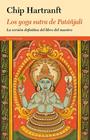 YOGA SUTRA DE PATAÑJALI, LOS | 9788449329135 | CHIP HARTRANFT