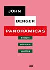 PANORAMICAS/ ENSAYOS SOBRE ARTE Y POLÍTICA | 9788425231124 | BERGER, JOHN