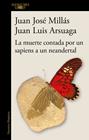 MUERTE CONTADA POR UN SAPIENS A UN NEANDERTAL, LA | 9788420461052 | MILLÁS, JUAN JOSÉ/ARSUAGA, JUAN LUIS