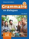 GRAMMAIRE EN DIALOGUES - NIVEAU INTERMÉDIAIRE - LIVRE+CD - 2º EDITION | 9782090380620 | MIQUEL, CLAIRE