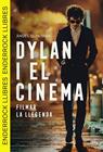 DYLAN I EL CINEMA | 9791399057041 | QUINTANA, ÁNGEL