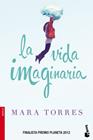 VIDA IMAGINARIA, LA | 9788408119135 | TORRES, MARA
