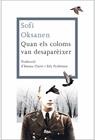 QUAN ELS COLOMS VAN DESAPAREIXER | 9788482646312 | OKSANEN, SOFI