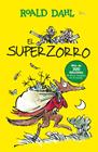 SUPERZORRO (COLECCIÓN ALFAGUARA CLÁSICOS) | 9788420482910 | DAHL, ROALD