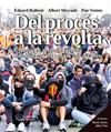 DEL PROCES A LA REVOLTA | 9788413031903 | BALLESTÉ ISERN, EDUARD/MERCADÉ MASSÓ, ALBERT/VENTEO COLL, PAU