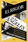 RIGOR DE LOS ÁNGELES, EL | 9788449343513 | EGGINTON, WILLIAM