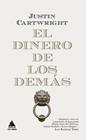 DINERO DE LOS DEMÁS, EL | 9788493859527 | CARTWRIGHT, JUSTIN
