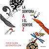 SENYORA A I EL SENYOR Z, LA | 9788410387218 | DURAN, TERESA/ ROLDAN, GUSTAVO