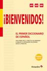 ¡BIENVENIDOS! EL PRIMER DICCIONARIO DE ESPAÑOL | 9788499215358 | ALONSO MONEDERO, BEGOÑA/ARENALES DE LA CRUZ, REYES/GAGO CONDADO, ÁNGEL