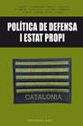 POLÍTICA DE DEFENSA I ESTAT PROPI | 9788416587650 | VARIS