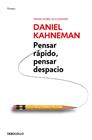 PENSAR RÁPIDO, PENSAR DESPACIO | 9788490322505 | KAHNEMAN,DANIEL