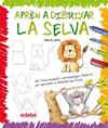 APREN A DIBUIXAR LA SELVA | 9788423657926 | CURTO, ROSA M.