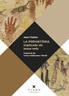 PREHISTÒRIA EXPLICADA ALS MEUS NETS, LA | 9788417998936 | CLOTTES, JEAN