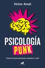 PSICOLOGÍA PUNK | 9788419248305 | AMAT, VICTOR