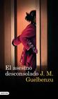 ASESINO DESCONSOLADO, EL | 9788423352128 | GUELBENZU