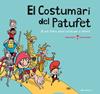 COSTUMARI DEL PATUFET, EL | 9788413560953 | ROIG CÉSAR, ROGER