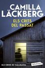 ELS CRIMS DE FJÄLLBACKA 2. ELS CRITS DEL PASSAT | 9791387802691 | LÄCKBERG, CAMILLA