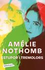 ESTUPOR I TREMOLORS | 9788418572579 | NOTHOMB, AMÉLIE