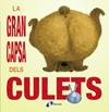GRAN CAPSA DELS CULETS, LA | 9788499067094 | DIGGORY SHIELDS, CAROL