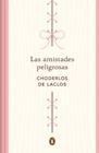 AMISTADES PELIGROSAS, LAS/ (EDICIÓN CONMEMORATIVA) | 9788491056713 | CHODERLOS DE LACLOS, PIERRE