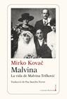 MALVINA | 9788410377806 | KOVAC, MIRKO