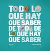 TODO LO QUE HAY QUE SABER DE TODO DE LO QUE HAY QUE SABER | 9788425346309 | TATARSKY,DANIEL