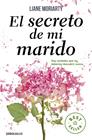 SECRETO DE MI MARIDO, EL | 9788466331418 | MORIARTY, LIANE