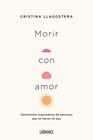 MORIR CON AMOR | 9788417694630 | LLAGOSTERA, CRISTINA