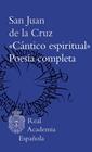 "CÁNTICO ESPIRITUAL". POESÍA COMPLETA | 9788467069730 | SAN JUAN DE LA CRUZ