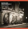 BARCELONA DESAPAREGUDA DE GIACOMO ALESSANDRO II | 9788491564263 | COMAS PARER, ENRIC/ALVAREZ, JORGE/OLIVA PASCUET, VÍCTOR