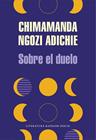 SOBRE EL DUELO | 9788439739012 | NGOZI ADICHIE, CHIMAMANDA