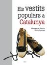 VESTITS POPULARS A CATALUNYA, ELS | 9788418096129 | VENTOSA MUÑOZ, SÍLVIA/GARRICH RIBERA, MONTSERRAT