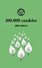 100.000 CANDELES | 9791399014693 | SANGLAS, JORDI