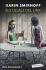 ULLALS DEL LINX, ELS/  (SÈRIE MILLENNIUM 8) | 9791387802530 | SMIRNOFF, KARIN