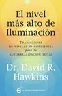 NIVEL MÁS ALTO DE ILUMINACIÓN, EL | 9788412797497 | HAWKINS, DAVID R.