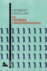  HOMBRE UNIDIMENSIONAL | 9788408151241 | HERBERT MARCUSE