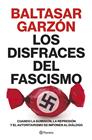 DISFRACES DEL FASCISMO, LOS | 9788408257400 | GARZÓN, BALTASAR
