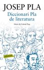 DICCIONARI PLA DE LITERATURA | 9788417031015 | PLA, JOSEP